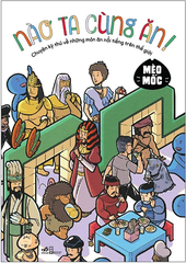 Mèo mốc nào ta cùng ăn - Tái Bản