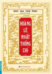Hoàng Lê Nhất Thống Chí (Tái Bản 2023) - Bìa Mềm