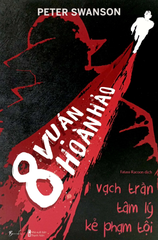 8 vụ án hoàn hảo