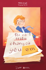 Tôi có triệu chứng cứ yêu em