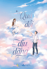 Quá đỗi dịu dàng