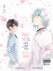 Bác sĩ cuối cùng dưới tán hoa anh đào (Manga) - Tập 3