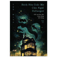 Bách Hóa Giấc Mơ Của Ngài Dollargut