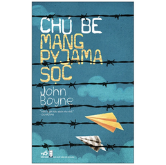 Chú Bé Mang Pyjama Sọc (Tái Bản)