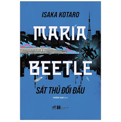 Maria Beetle - Sát Thủ Đối Đầu