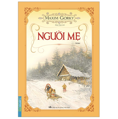 Người Mẹ (Tái Bản 2023)