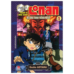 Thám Tử Lừng Danh Conan - Hoạt Hình Màu - Mê Cung Trong Thành Phố Cổ - Tập 1