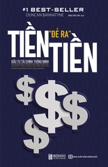 Tiền đẻ ra tiền-Đầu tư tài chính thông minh (Biz)