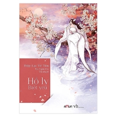 Hồ Ly Biết Yêu -  Diệp Lạc Vô Tâm