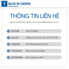 Cà phê rang Thailand PHU-709 - Rang Nhạt (Light Roast) - Blue in Green Coffee Roasters