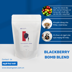 HOUSE BLEND - BLACKBERRY BOMB - RANG NHẠT