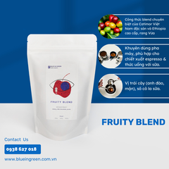 HOUSE BLEND - FRUITY - RANG VỪA