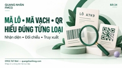Mã lô, mã vạch và QR truy xuất: Mỗi loại giúp kiểm tra điều gì?
