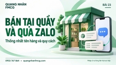 Tạp hóa bán cả tại quầy và qua Zalo: Chuẩn hóa thông tin để giảm giao nhầm