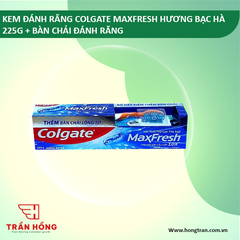 KEM ĐÁNH RĂNG COLGATE MAXFRESH HƯƠNG BẠC HÀ 225G + BCDR) X 36bộ