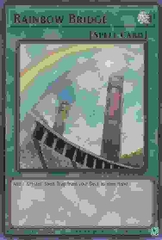 Rainbow Bridge - BLCR-EN055 - Ultra Rare 1st Edition
