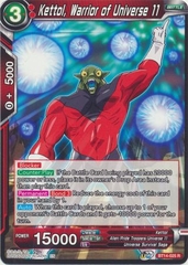 Kettol, Warrior of Universe 11 - BT14-025 - Rare