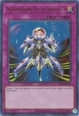 Interdimensional Matter Transporter - DCR-EN052 - Ultra Rare Unlimited (25th Reprint)