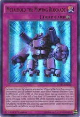 Metalhold the Moving Blockade - MVP1-EN030 - Ultra Rare 1st Edition