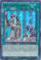 Dragunity Draft - GFTP-EN039 - Ultra Rare 1st Edition