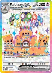 Palossand ex - 221/191 - Full Art Secret Rare