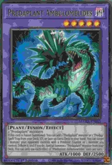 Predaplant Ambulomelides - MAMA-EN065 - Ultra Rare 1st Edition