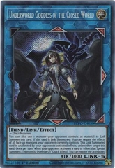 Underworld Goddess of the Closed World - BLVO-EN050 - Secret Rare 1st Edition