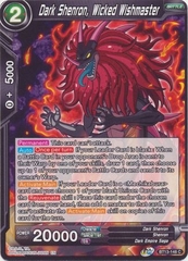 Dark Shenron, Wicked Wishmaster - BT13-148 - Common