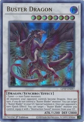 Buster Dragon - GFTP-EN097 - Ultra Rare 1st Edition