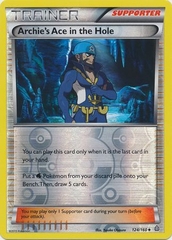 Archie's Ace in the Hole - 124/160 - Uncommon - Reverse Holo