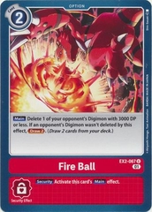 Fire Ball - EX2-067 U - Uncommon