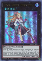 Time Thief Perpetua - GFTP-EN065 - Ultra Rare 1st Edition