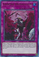 Vampire Domination - GFP2-EN172 - Ultra Rare 1st Edition