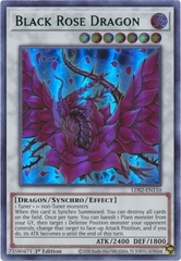 Black Rose Dragon (Green) - LDS2-EN110 - Ultra Rare 1st Edition