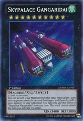 Skypalace Gangaridai - NUMH-EN045 - Secret Rare 1st Edition