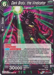 Dark Broly, the Vindicator - BT13-136 - Common