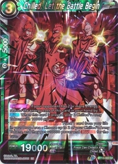 Chilled, Let the Battle Begin - BT13-065 - Super Rare