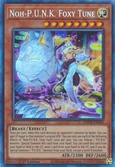 Noh-P.U.N.K. Foxy Tune - GRCR-EN005 - Collectors Rare 1st Eiditon