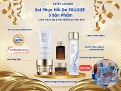 Set Phục Hồi Da FULLSIZE - Estee Lauder 5 Sản Phẩm [TẶNG NGAY SET 2 món TRẮNG DA MINI 15ml ]