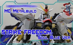 Mô hình MB 1/100 Metal Build Strike Freedom Soul Blue ver Gundam MC
