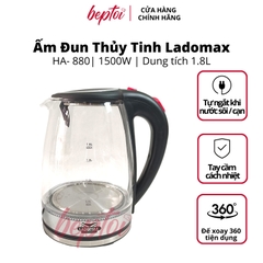 Ấm siêu tốc thủy tinh 1.8L Ladomax HA-880