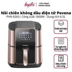 Nồi Chiên Không Dầu Điện Tử 6.5L Povena PVN-6265 / Hàng Việt Nam Chất Lượng Cao