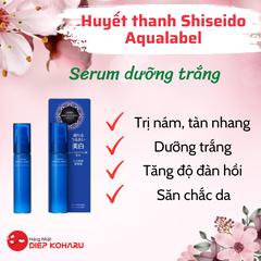 Huyết Thanh Shiseido Aqualabel Bright White Ex 45ml Nhật　Bảｎ