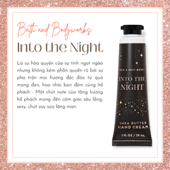 Kem tay Bath & Body Work 29ml Into The Night