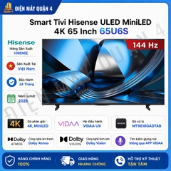 Smart Tivi Hisense ULED MiniLED 4K 65 Inch 65U6S