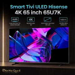 Smart Tivi ULED Hisense 4K 65 inch 65U7K