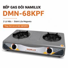 Bếp Gas Đôi Namilux DMN-68KPF (DMN-68KPF) – Đánh Lửa Magneto, Sử Dụng Gas LPG