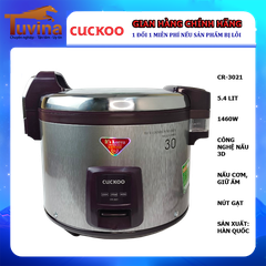NỒI CƠM ĐIỆN CÔNG NGHIỆP 5.4 LÍT CUCKOO CR-3021 - SẢN XUẤT TẠI HÀN QUỐC