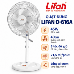 Quạt đứng LIFAN Đ-616A – Cánh 40cm, 45W, 3 tốc độ, lồng xi crôm