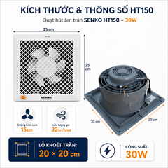 Quạt Thông Gió Âm Trần Senko HT150 30W – Hút Thẳng, Sải Cánh 15cm